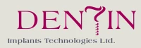 DENTIN Implants Technologies LTD